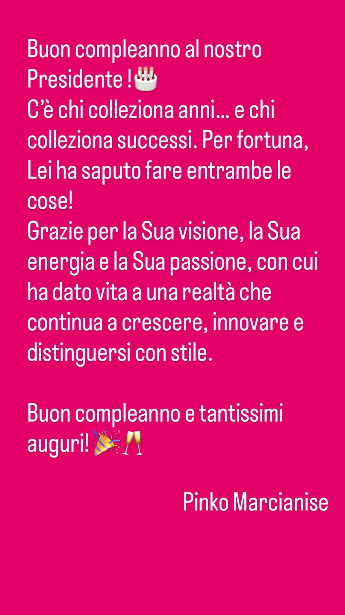 C'è chi colleziona anni... e chi colleziona successi. Per fortuna, Lei ha saputo fare entrambe le cose!